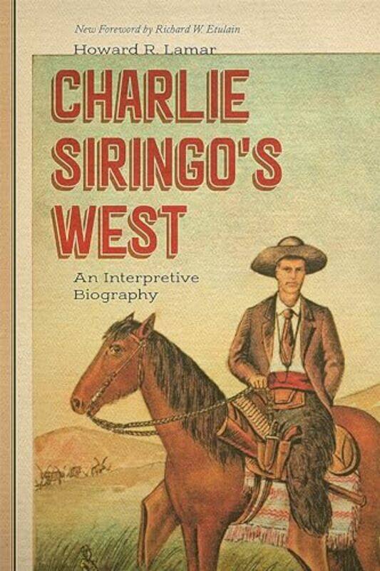 

Charlie Siringos West by Howard R Lamar-Paperback