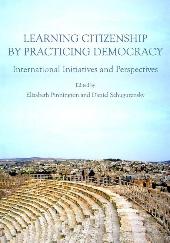 

Learning Citizenship by Practicing Democracy by Martha E H Rustad-Hardcover