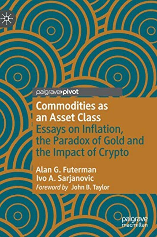 

Commodities as an Asset Class by Jon F NussbaumHoward GilesAmber Worthington-Hardcover