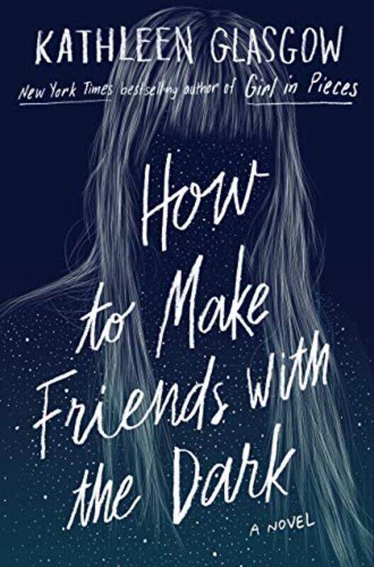 

How to Make Friends with the Dark , Hardcover by Glasgow, Kathleen