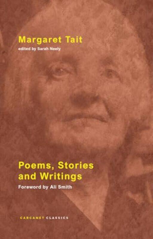 

Poems Stories And Writings by Margaret TaitSarah Neely-Paperback