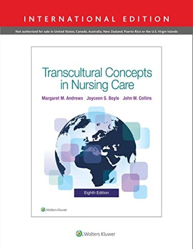 

Transcultural Concepts In Nursing Care 8E International Edition by Andrews - Paperback