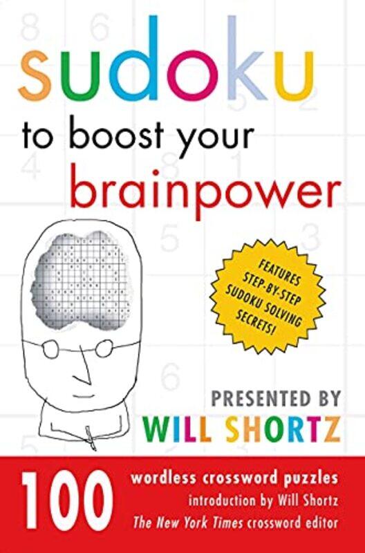 

Sudoku To Boost Your Brainpower By Shortz Will - Paperback