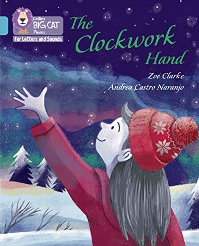 

The Clockwork Hand by Zoe ClarkeAndrea Castro Naranjo-Paperback