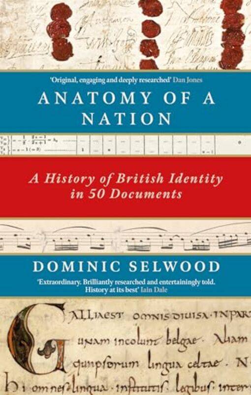 

Anatomy of a Nation by Dominic Selwood-Paperback