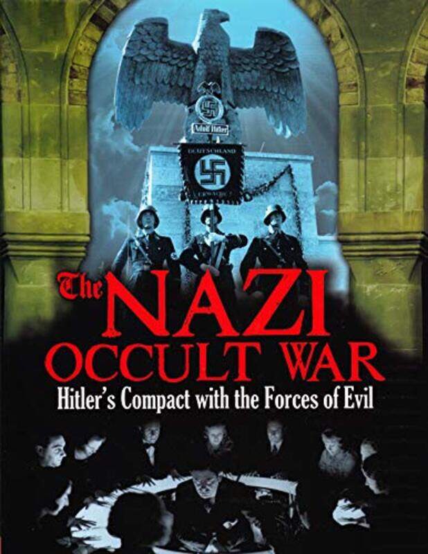 

The Nazi Occult War: Hitler's Compact with the Forces of Evil, Paperback Book, By: Michael Fitzgerald