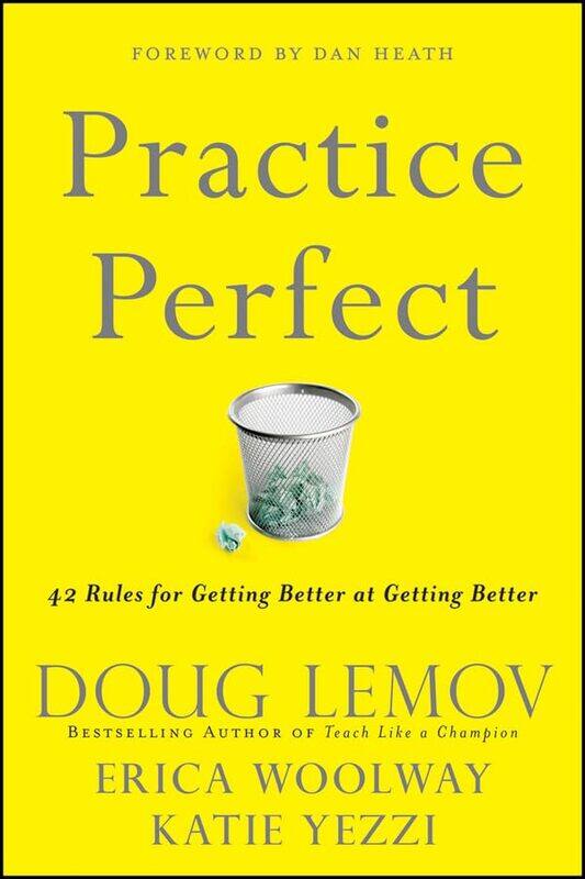 

Practice Perfect by Doug LemovErica WoolwayKatie Yezzi-Hardcover