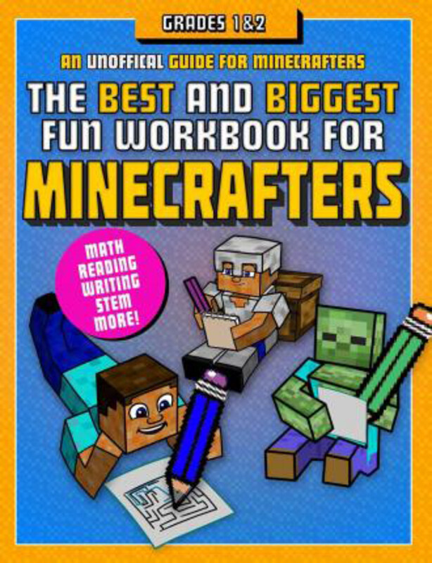 

The Best and Biggest Fun Workbook for Minecrafters Grades 1 & 2: An Unofficial Learning Adventure for Minecrafters, Paperback Book, By: Sky Pony Press