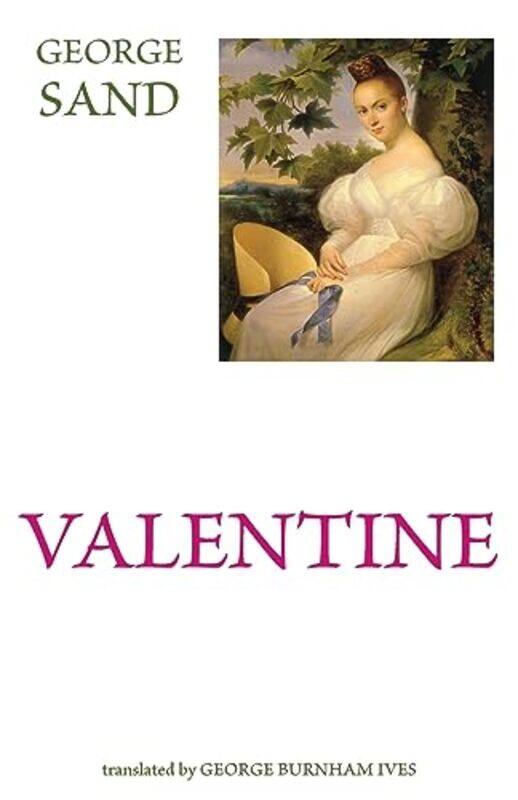 

Valentine by George SandGeorge Burnham Ives-Paperback