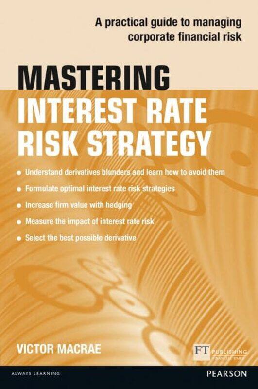 

Mastering Interest Rate Risk Strategy by Mason StangUdi Gal-Paperback