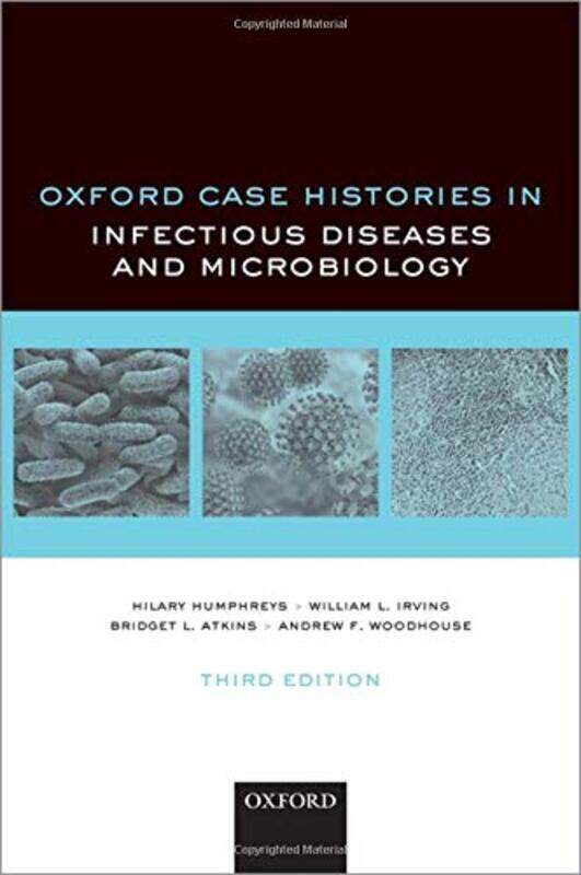 

Oxford Case Histories in Infectious Diseases and Microbiology