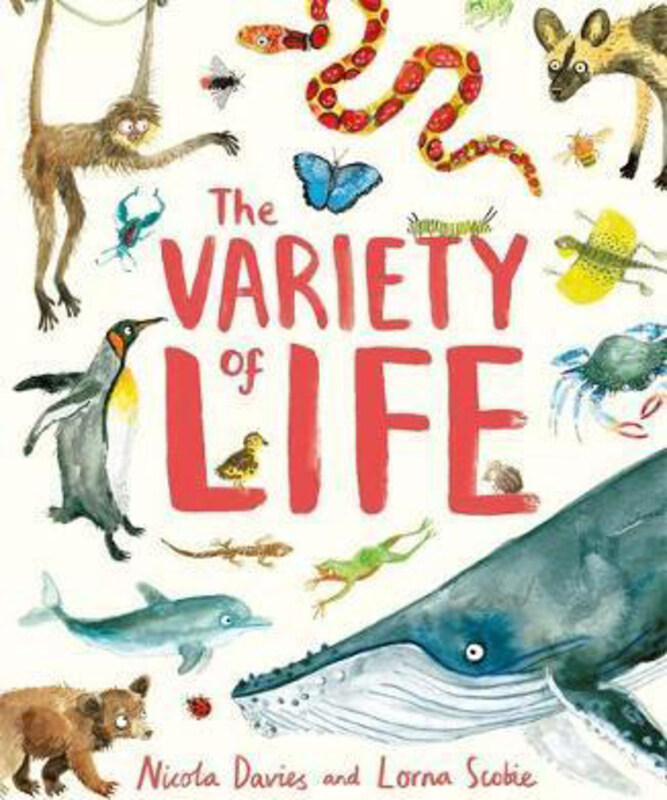 

The Variety of Life, Hardcover Book, By: Nicola Davies