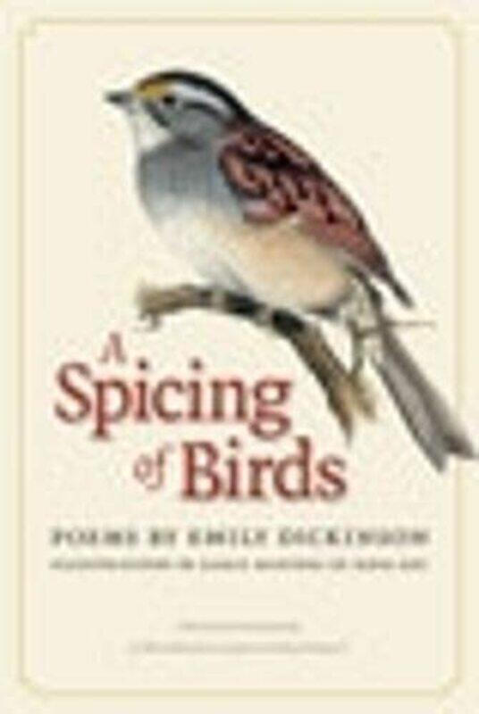 

A Spicing of Birds by Emily DickinsonJo Miles SchumanJoanna Bailey Hodgman-Hardcover