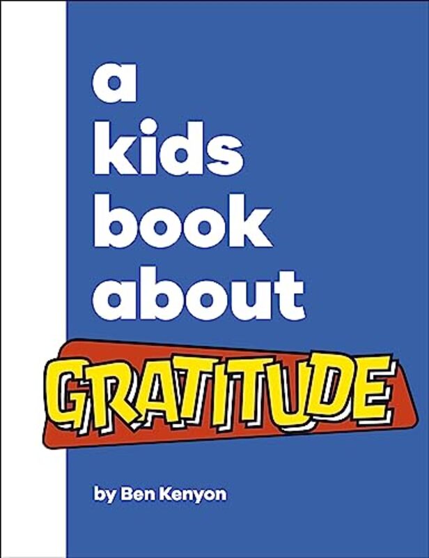 A Kids Book About Gratitude by DK Children Hardcover