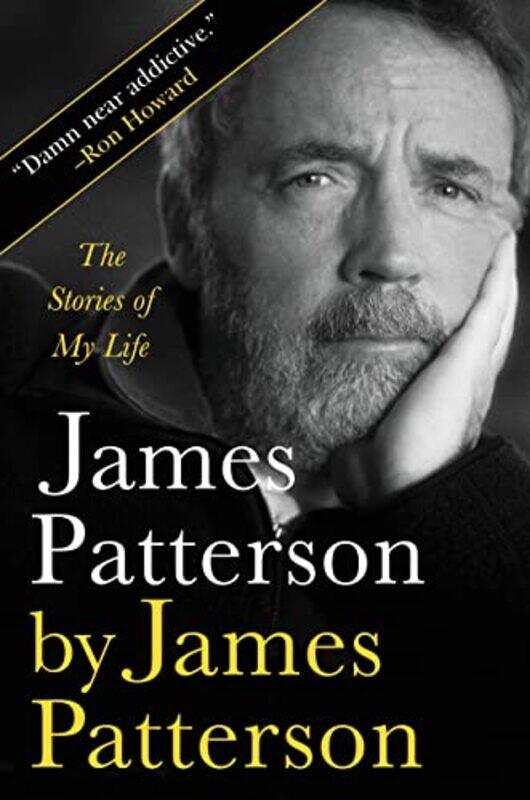 

James Patterson By James Patterson The Stories Of My Life by Patterson, James - Hardcover