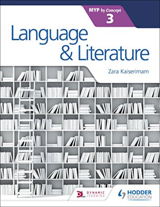 Language And Literature For The Ib Myp 3 By Ashworth, Gillian - Kaiserimam, Zara Paperback
