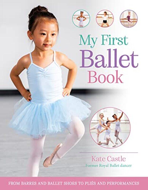 

My First Ballet Book by Michael Williams-Paperback