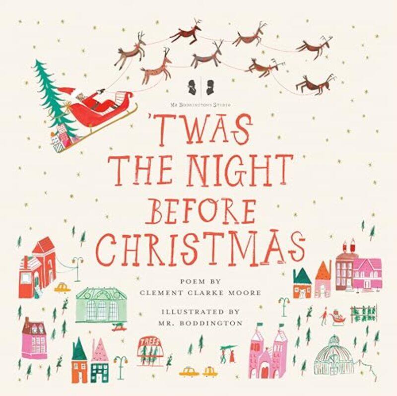 

Mr Boddingtons Studio Twas The Night Bef By Moore Clement Clarke - Hardcover