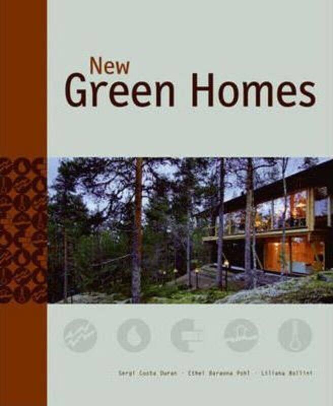 

New Green Homes: The Latest in Sustainable Living.paperback,By :Sergi Costa Duran