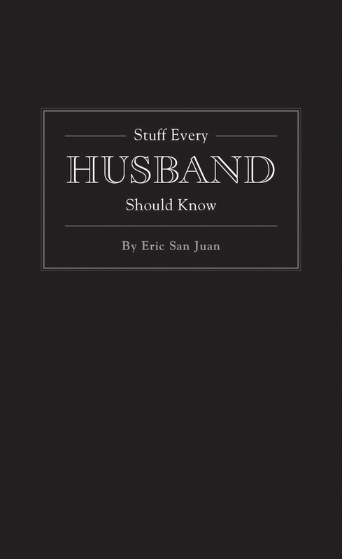 

Stuff Every Husband Should Know (Pocket Companions), Hardcover Book, By: Eric San Juan