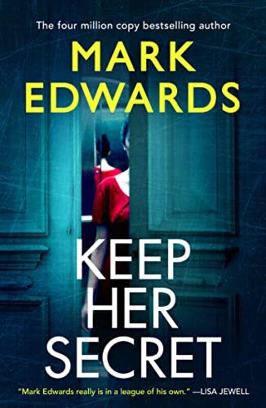 

Keep Her Secret by Mark Edwards-Paperback