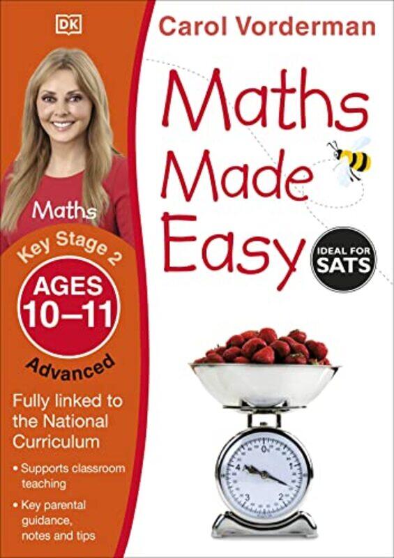 

Maths Made Easy Advanced Ages 1011 Key Stage 2 by Carol Vorderman-Paperback