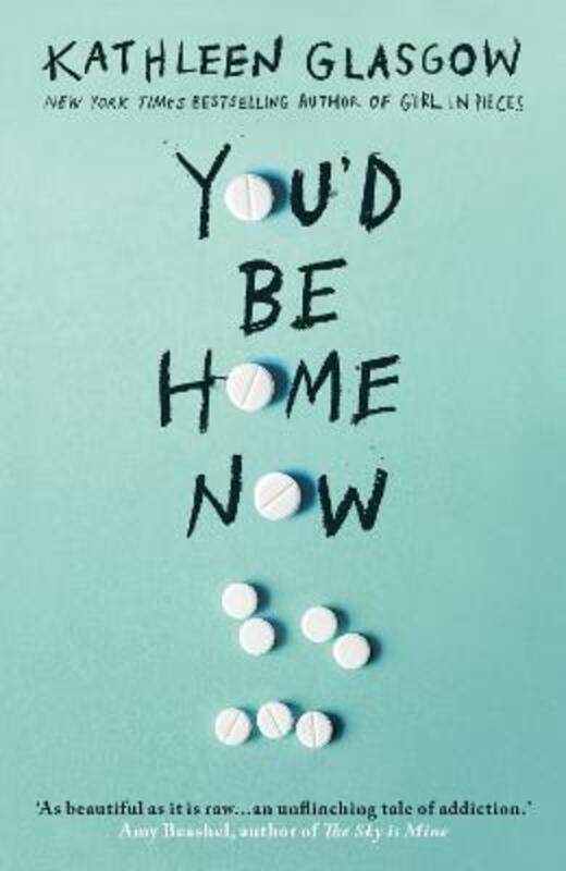 

You'd Be Home Now,Paperback, By:Kathleen Glasgow