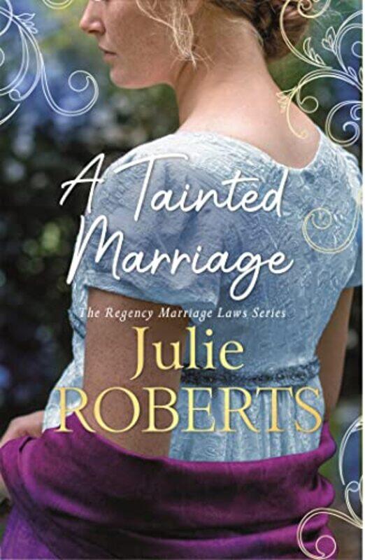 

A Tainted Marriage by Julie Roberts-Paperback