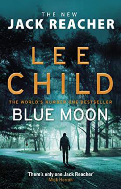

Blue Moon: (Jack Reacher 24), Paperback Book, By: Lee Child