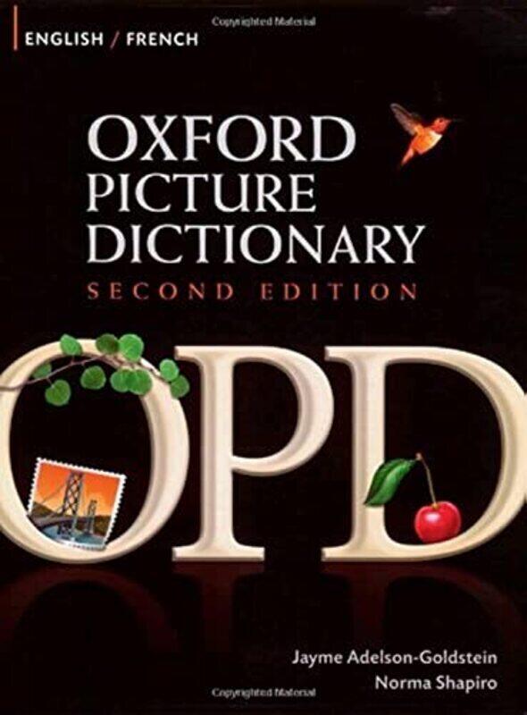 

Oxford Picture Dictionary Second Edition Englishfrench Edition Bilingual Dictionary For Frenchsp by Adelson-Goldstein, Jayme - Shapiro, Norma Paperbac