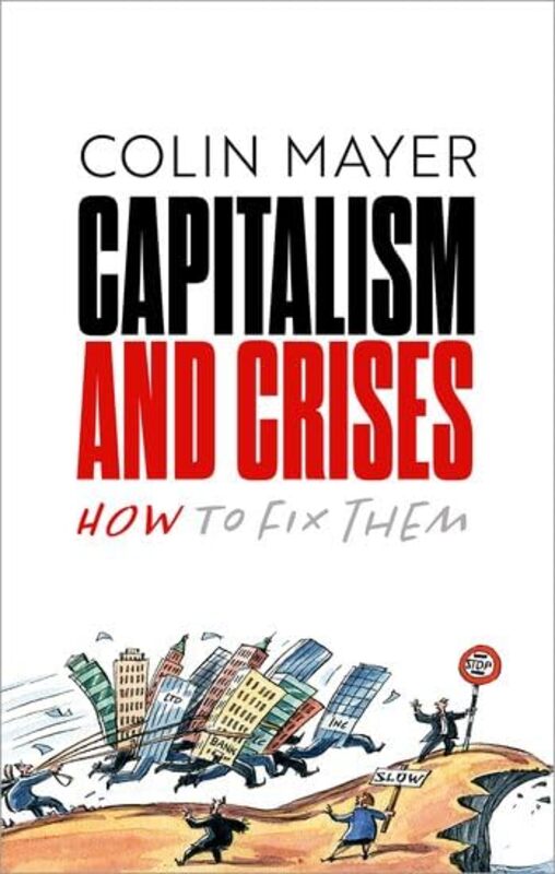 Capitalism and Crises by Colin Mayer-Hardcover