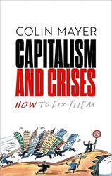 Capitalism and Crises by Colin Mayer-Hardcover