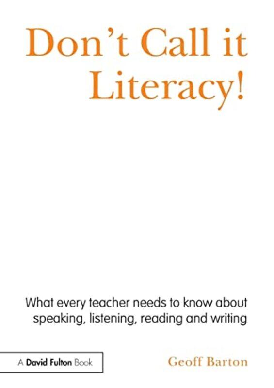 

Dont Call it Literacy! by Glenda Mac NaughtonGillian Williams-Paperback