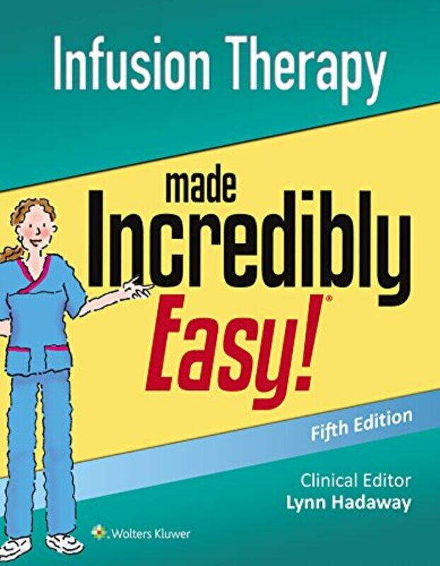 

Infusion Therapy Made Incredibly Easy by Lisa ReganMatthew Scott-Paperback