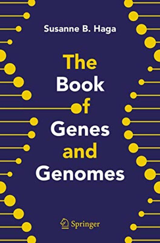 

The Book of Genes and Genomes by Susanne B Haga-Paperback