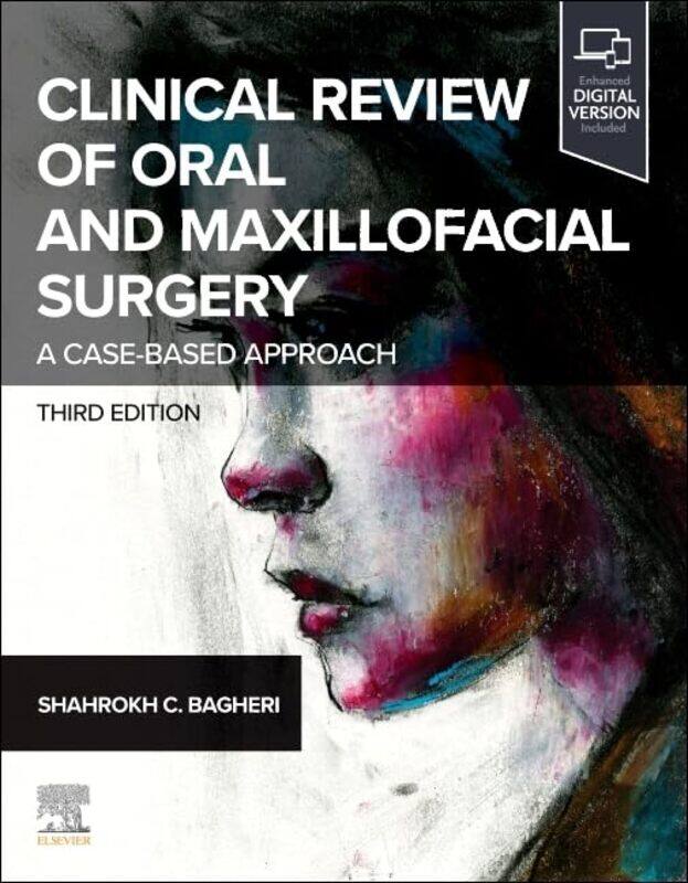 

Clinical Review Of Oral And Maxillofacial Surgery A Casebased Approach by Bagheri, Shahrokh C. , Paperback