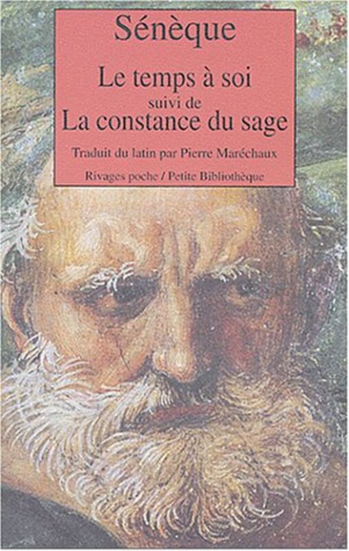 La Constance du sage, suivi de "De la retraite" Paperback by S n que