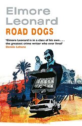 Road Dogs, Paperback Book, By: Elmore Leonard