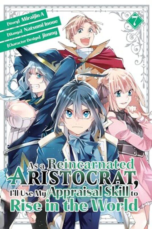

As A Reincarnated Aristocrat Ill Use V07 By V07 - Paperback