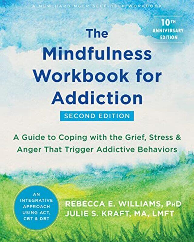 

The Mindfulness Workbook for Addiction by Paul George-Paperback