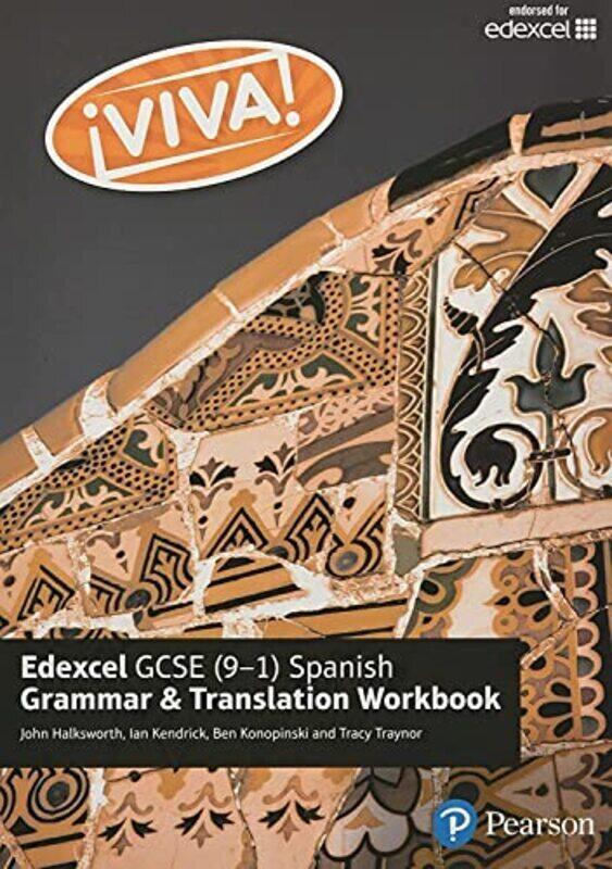 

Viva Edexcel Gcse Spanish Grammar And Translation Workbook Traynor, Tracy - Kendrick, Ian - Halksworth, John Paperback