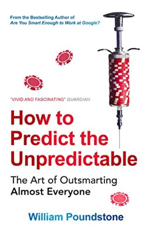 

How to Predict the Unpredictable by William Poundstone-Paperback