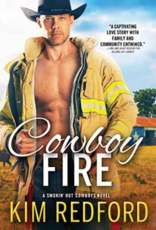 

Cowboy Fire by Kim Redford-Paperback