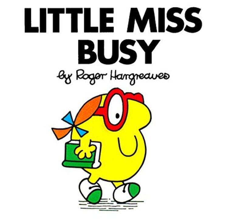 

Little Miss Busy (Mr. Men and Little Miss), Paperback, By: Roger Hargreaves