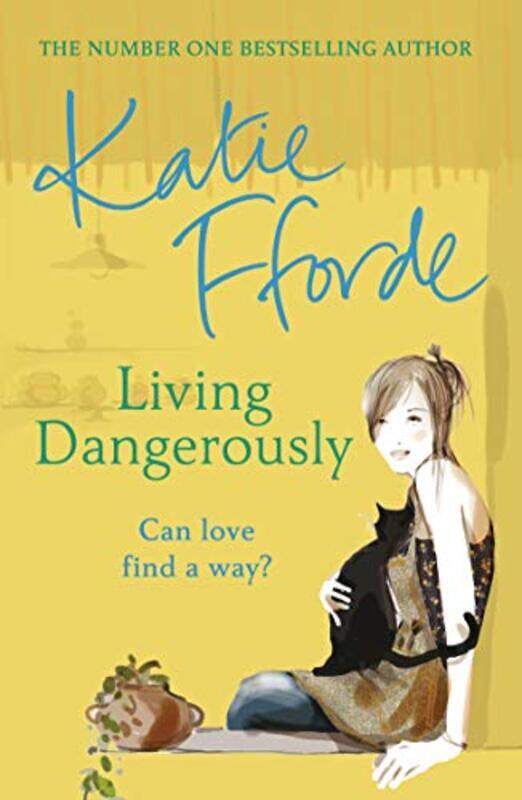 

Living Dangerously by Katie Fforde-Paperback
