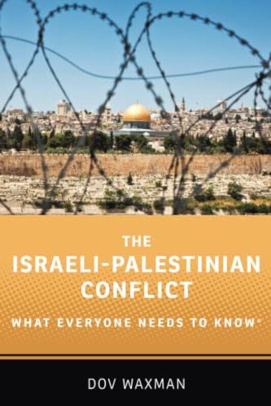 

The IsraeliPalestinian Conflict by Dov Rosalinde and Arthur Gilbert Foundation Professor of Israel Studies, Professor of Political Science, Northeaste