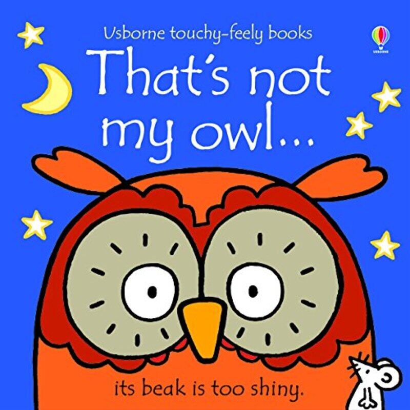 

That's Not My Owl, Board Book, By: Fiona Watt