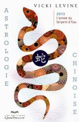 Astrologie chinoise 2012.paperback,By :Vicki Levine