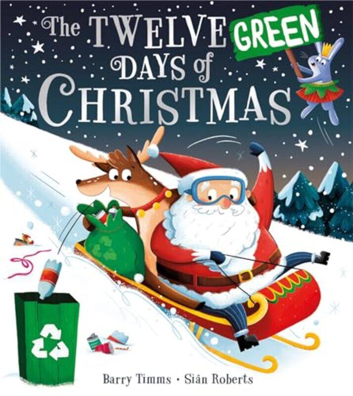 

The Twelve Green Days of Christmas by Barry TimmsSian Roberts-Paperback