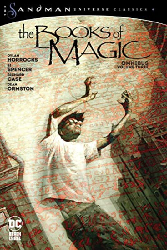 The Books Of Magic Omnibus Vol. 3 The Sandman Universe Classics By Horrocks, Dylan - Spencer, Si Hardcover
